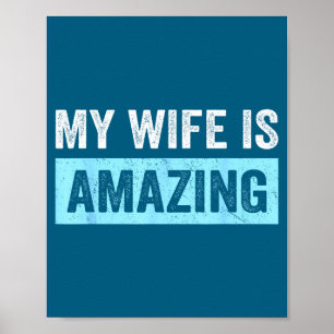 Póster Mi esposa esposa increíble marido divertido hombre