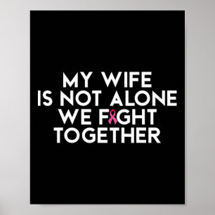 Póster Mi Esposa No Es La Única Que Luchamos Juntos Contr