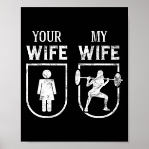 Póster Mi esposa tu esposa hace gracia a la construcción
