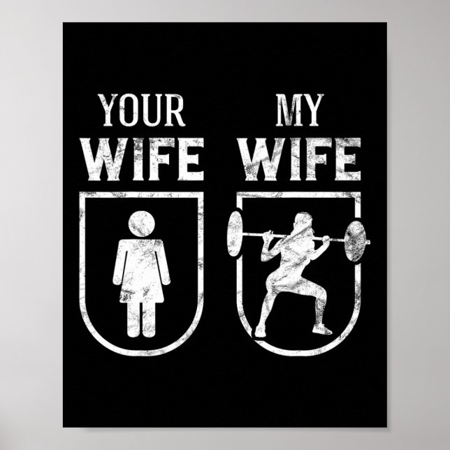Póster Mi esposa tu esposa hace gracia a la construcción  (Frente)