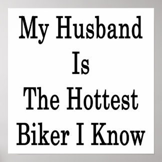 Póster Mi Esposo Es El Mejor Biker Que Conozco