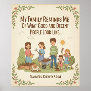 Póster Mi Familia Me Recuerda Lo Bueno Y Decente...