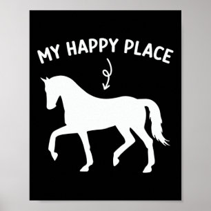 Póster Mi feliz lugar Divertido Caballo Amante Montar a C