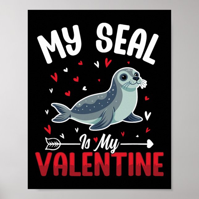 Póster Mi foca es mi San Valentín Amantes de animales mar (Frente)