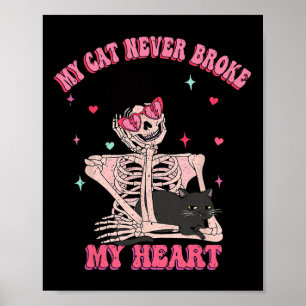 Póster Mi Gato Nunca Rompió Mi Corazón Divertido Anti San