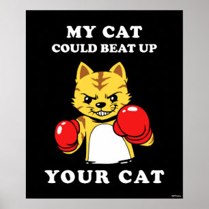 Póster Mi Gato Podría Golpear A Tu Gato