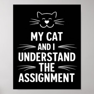 Póster Mi Gato Y Yo Entendemos La Ignorante LIBRE Demócra