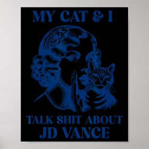Póster Mi Gato Y Yo Hablamos Del Voto De Jd Vance Kamala