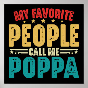 Póster Mi gente favorita me llama Día del Padre Poppa
