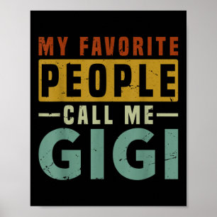 Póster Mi Gente Favorita Me Llama Gigi Abuela Madres Da