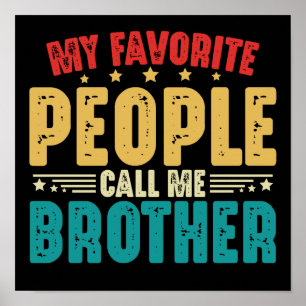 Póster Mi Gente Favorita Me Llama Hermano Familia Vintage