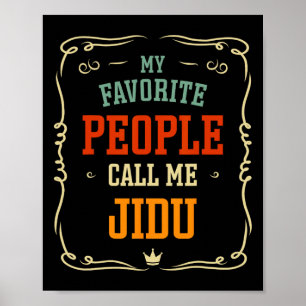 Póster Mi gente favorita me llama Jidu Padre y#; s Día
