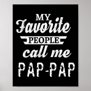 Póster Mi gente favorita me llama Pap-pap abuelo
