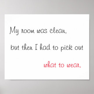 Póster Mi habitación estaba limpia.