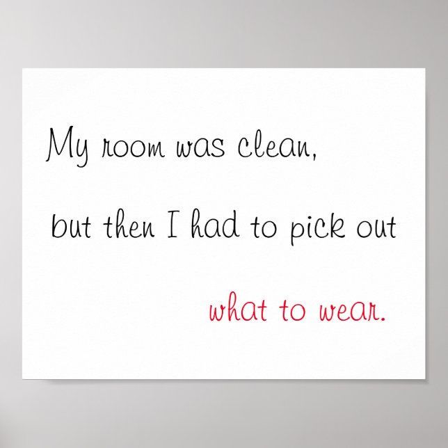 Póster Mi habitación estaba limpia. (Frente)