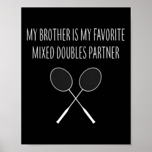 Póster Mi Hermano Es Mi Pareja Favorita De Dobles Mixtos