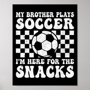 Póster Mi hermano juega fútbol divertido fútbol hermana h