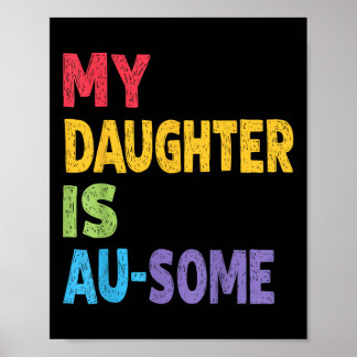 Póster Mi hija es autista autista y autista niños aprende
