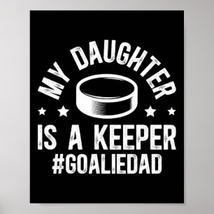 Póster Mi hija es portera de hockey sobre hielo Papá hock