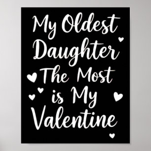 Póster Mi Hija Mayor Es Mi Valentín Para Mí