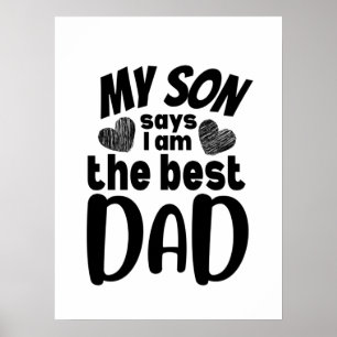 Póster Mi hijo dice que soy el mejor papá - fondo blanco.