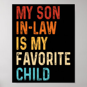 Póster Mi Hijo En La Ley Es Mi Hijo Favorito De Los Padre