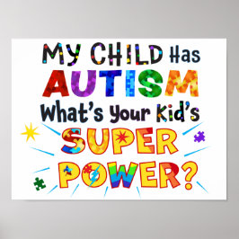 Póster Mi hijo tiene AUTISMO, ¿cuál es el SUPER PODER de