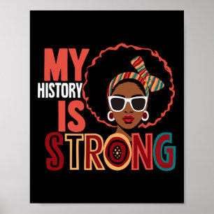 Póster Mi historia es fuerte Mujeres de melanina negra Me