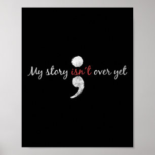 Póster Mi historia no ha terminado aún Camiseta Punto y c