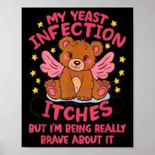 Póster Mi Infección De Levadura Me Encantan De Ser Realme