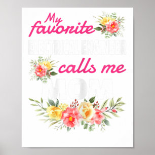 Póster Mi Ingeniero Eléctrico Favorito Me Llamó Mamá