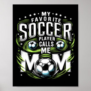 Póster Mi jugador de fútbol favorito me llama mamá Cute M