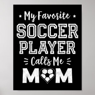 Póster Mi jugador de fútbol favorito me llama mamá Cute S