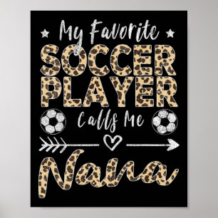 Póster Mi jugador de fútbol favorito me llama Nana Soccer