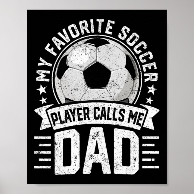 Póster Mi jugador de fútbol favorito me llama papá Día de (Frente)