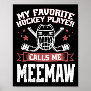 Póster Mi jugador de hockey favorito me llama Meemaw