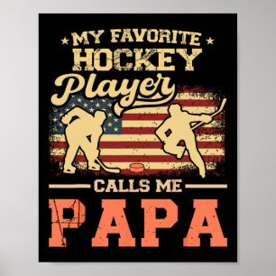 Póster Mi jugador de hockey favorito me llama Papá bander