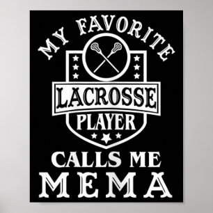 Póster Mi jugador de lacrosse favorito me llama Mema O pa
