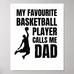 Póster Mi jugador favorito de baloncesto me llama papá To