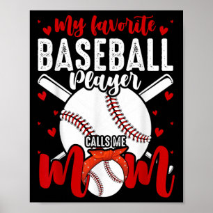 Póster Mi jugador favorito de béisbol me llama a mamá gra