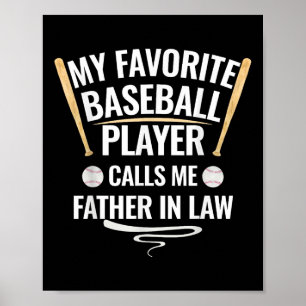 Póster Mi jugador favorito de béisbol me llama mi padre e