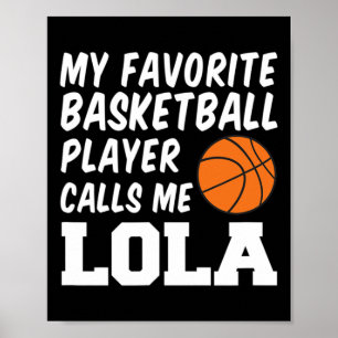 Póster Mi jugador favorito de Bysketbyll me llama Lola Fi