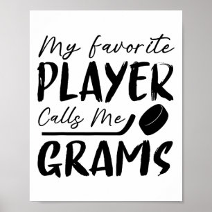 Póster Mi jugador favorito me llama Grams Hockey Player