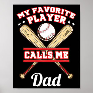 Póster Mi jugador favorito me llama papá béisbol