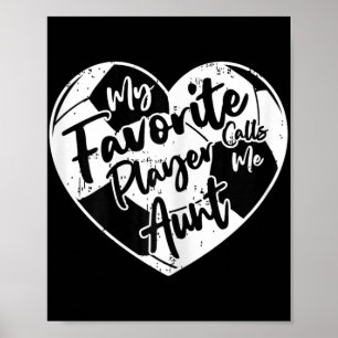 Póster Mi jugador favorito me llama tía Soccer Heart