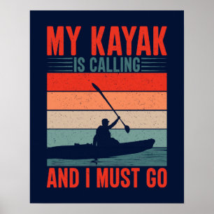 Póster Mi Kayak está llamando y debo irme