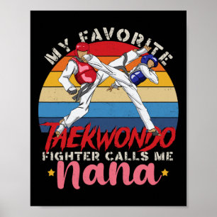 Póster Mi luchador favorito de Taekwondo me llama madre d