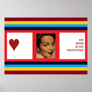 PÓSTER ¡MI MADRE ES MI VALENTÍN!