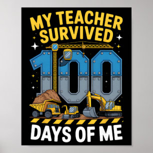 Póster Mi maestro sobrevivió 100 días de mi vehículo de c