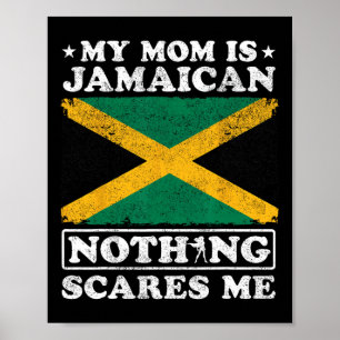 Póster Mi mamá es jamaiquina, nada me asusta Jamaica Moth